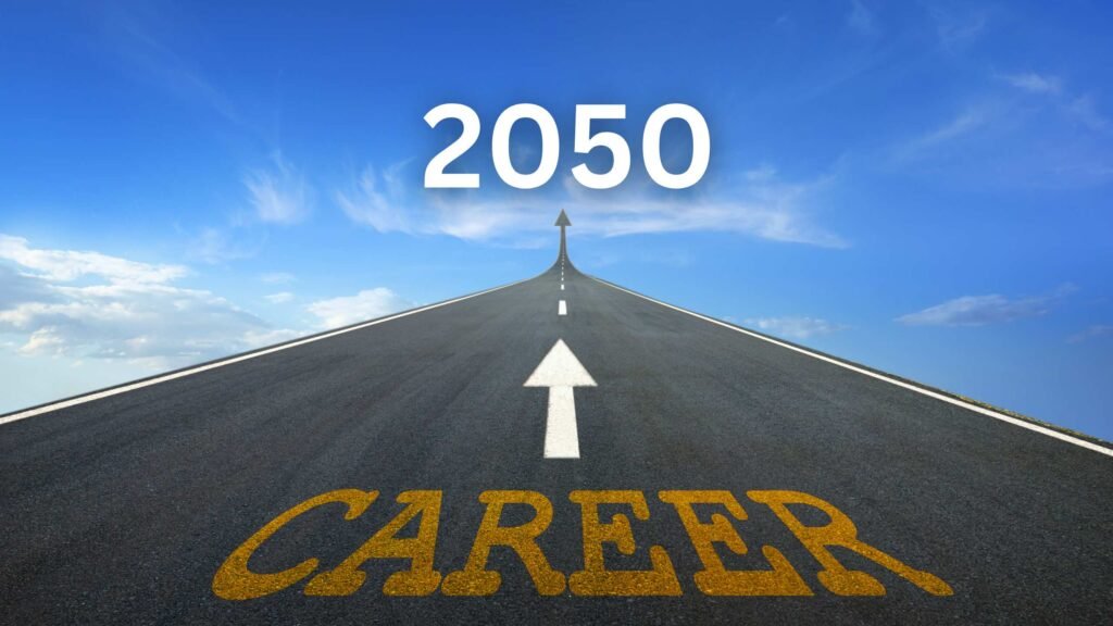 Careers in 2050